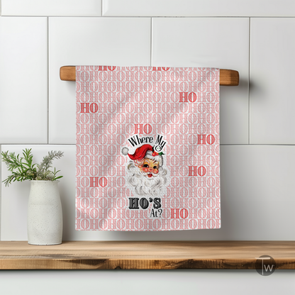 Where My Ho's At? | The Perfect Towel