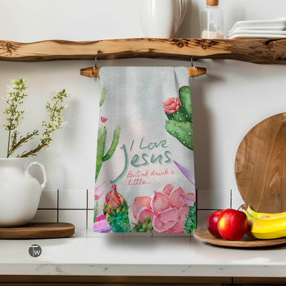I Love Jesus but I Drink a Little | The Perfect Towel