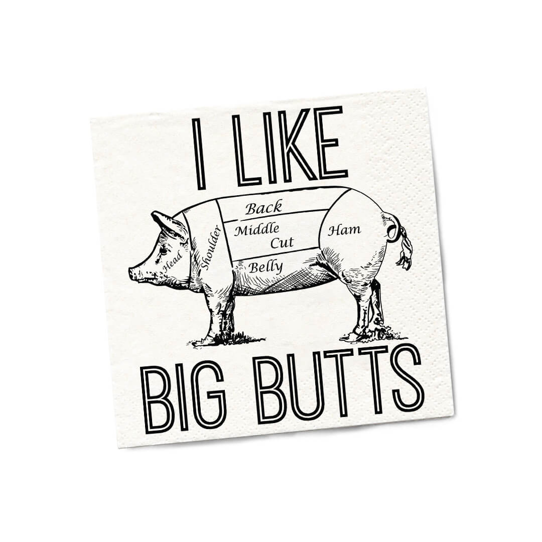 Cocktail Napkins From Twisted Wares™ I Like Big Butts Twisted Wares® 